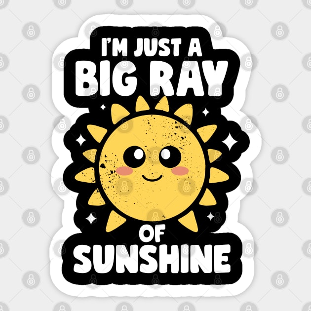 I'm Just A Big Ray Of Sunshine Kindness Irony And Sarcasm Sticker by MerchBeastStudio